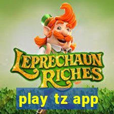 play tz app